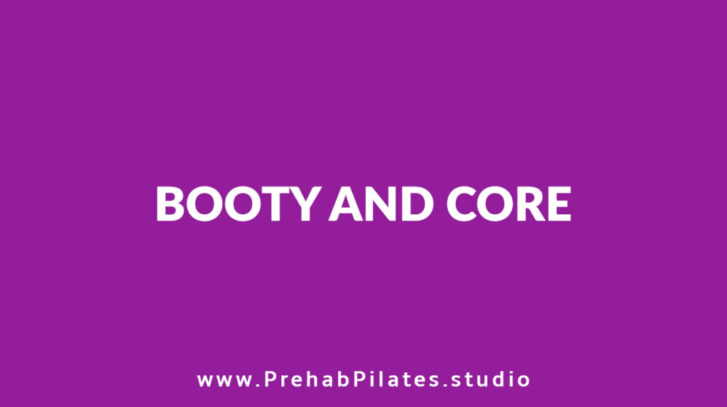 Booty and Core