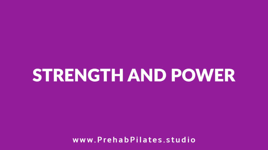 Strength and Power